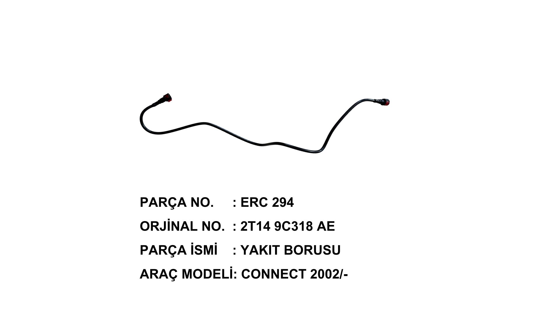 YAKIT BORUSU CONNECT 1.8TDCI 02>